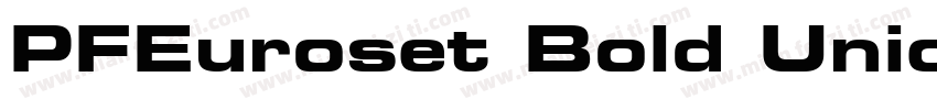 PFEuroset Bold Unic字体转换
